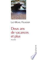 Deux ans de vacances et plus