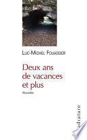 Deux ans de vacances et plus