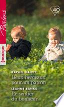 Deux berceaux pour un patron - Le sentier du bonheur