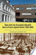Deux cents ans de progrès éducatifs dans la France septentrionale (1808-2008)