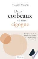 Deux corbeaux et une cigogne