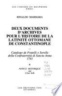 Deux documents d'archives pour l'histoire de la latinité ottomane de Constantinople