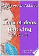 Deux et deux font cinq