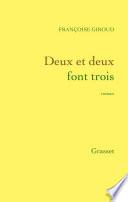 Deux et deux font trois