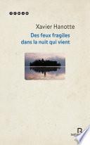 Deux feux fragiles dans la nuit qui vient