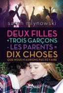 Deux filles + trois garçons - les parents = 10 choses que nous n'aurions jamais dû faire