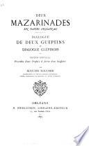Deux Mazarinades en patois orléanais. Dialogue de deux Guepeins et Dialogue de deux Guepeins et Dialogue Guépinois. Édition nouvelle, précédée d'un préface&suivie d'un glossaire par A. Boucher