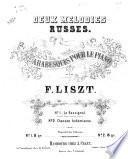 Deux mélodies russes. Arabesques pour le piano ... No 1. Le Rossignol.De A. Alabieff.Nouvelle édition révue par l'auteur. No 2. Chanson bohémienne