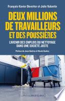 Deux millions de travailleurs et des poussières