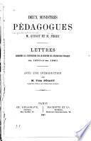 Deux ministres pédagogues, M. Guizot et M. Ferry