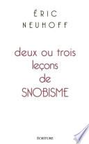 Deux ou trois leçons de snobisme