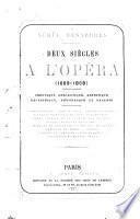 Deux siècles à l'Opéra (1669-1868)