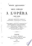 Deux siècles a l'opéra