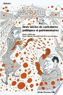 Deux siècles de caricatures politiques et parlementaires