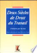 Deux siècles de droit du travail