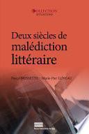Deux siècles de malédiction littéraire