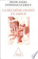 Deuxième chance en amour (La)