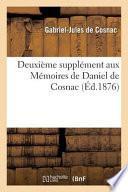 Deuxieme Supplement Aux Memoires de Daniel de Cosnac