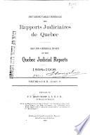 Deuxième Table Générale Des Rapports Judiciaires de Québec