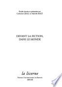 Devant la fiction, dans le monde
