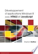 Développement d’applications Windows® 8 avec HTML5 et JavaScript