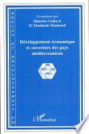 Développement économique et ouverture des pays méditerranéens