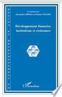 Développement financier, institutions et croissance
