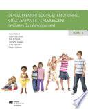 Développement social et émotionnel chez l'enfant et l'adolescent