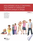 Développement social et émotionnel chez l'enfant et l'adolescent, tome 2