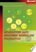 Développer avec Windows Workflow Foundation