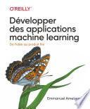 Développer des applications machine learning