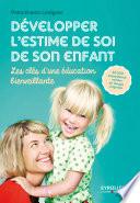 Développer l'estime de soi de son enfant