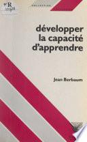 Développer la capacité d'apprendre