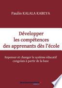 Développer les compétences des apprenants dès l'école