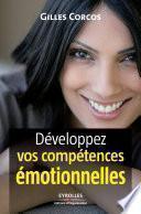 Développez vos compétences émotionnelles