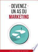 Devenez un as du marketing