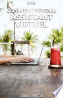 Devenir Assistant Virtuel : positionnez-vous sur ce métier en ligne en plein essor