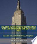 Devenir automatiquement rentier avec les dividendes des SIIC et des REIT