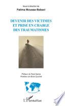 Devenir des victimes et prise en charge des traumatismes