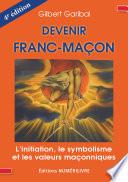 Devenir Franc-Maçon