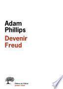 Devenir Freud. Biographie d'un déplacement