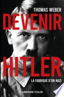 Devenir Hitler