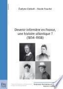 Devenir infirmière en France, une histoire atlantique ? (1854-1938) -