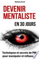 Devenir mentaliste en 30 jours