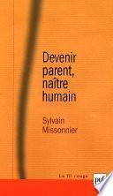 Devenir parent, naître humain