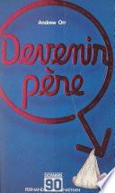 Devenir père