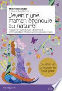 Devenir une maman épanouie au naturel