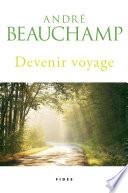 Devenir voyage