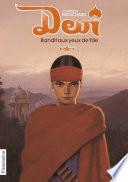 Devi, bandit aux yeux de fille