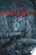 Déviance - Tome 3
